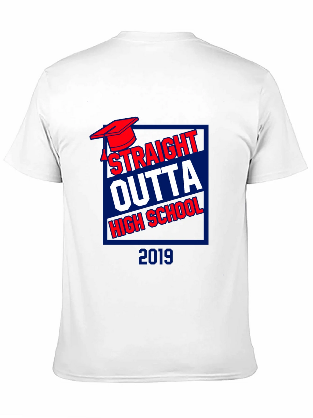 Straight Outta High School 2019 T-Shirt product image 8
