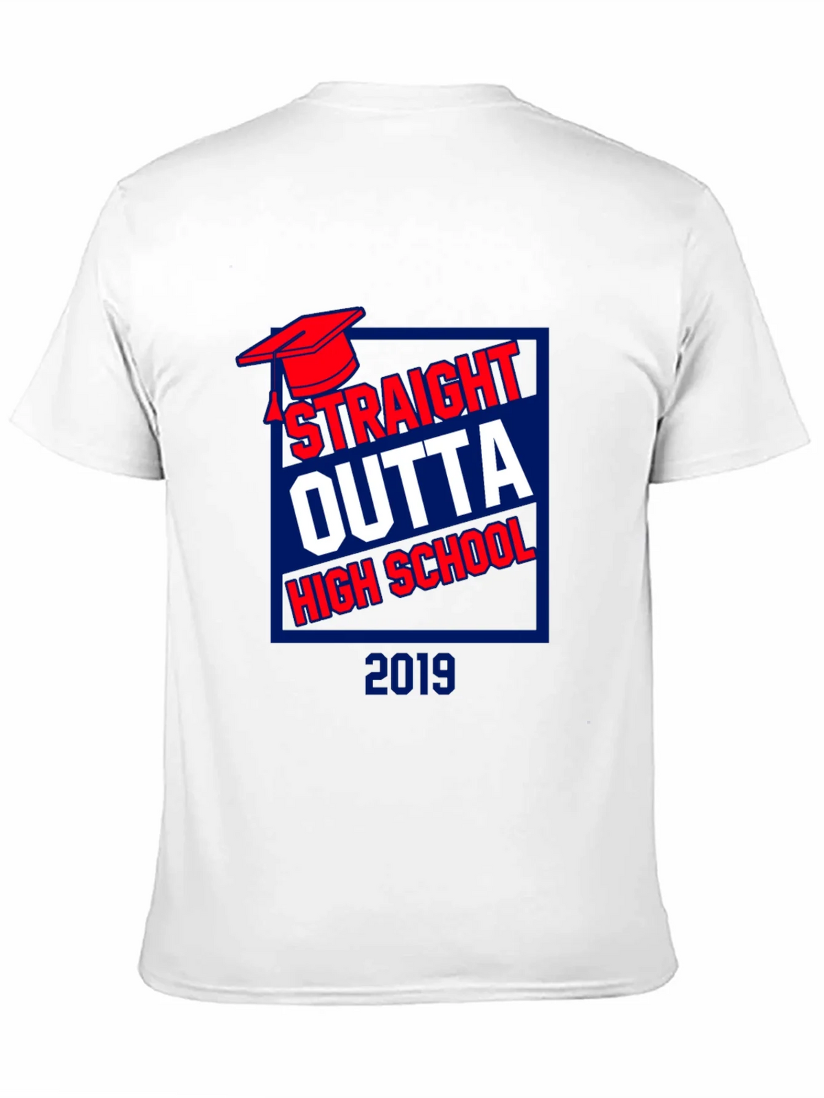 Straight Outta High School 2019 T-Shirt product image 8