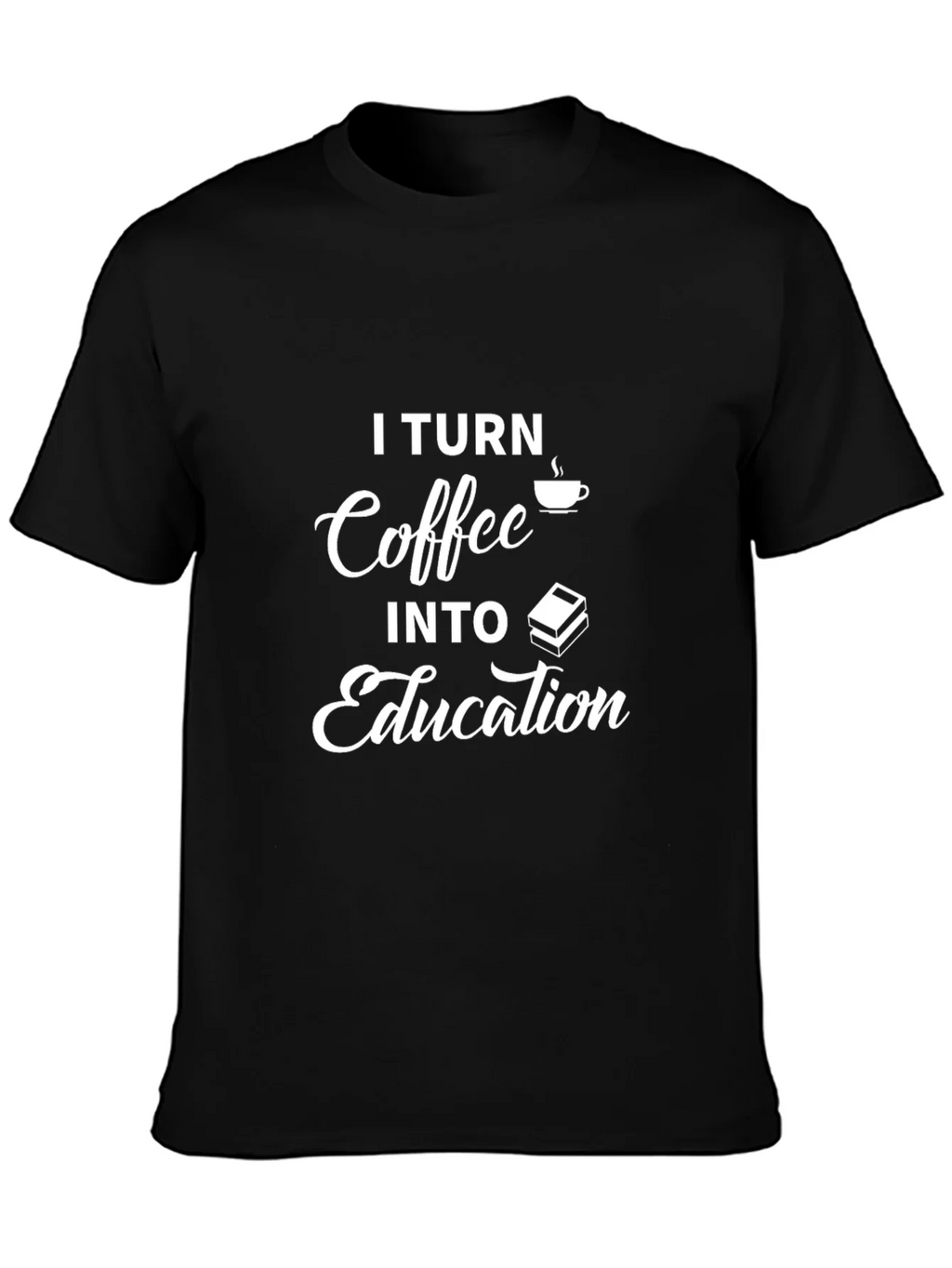 Coffee to Education T-Shirt - Funny Teacher Apparel product image 3