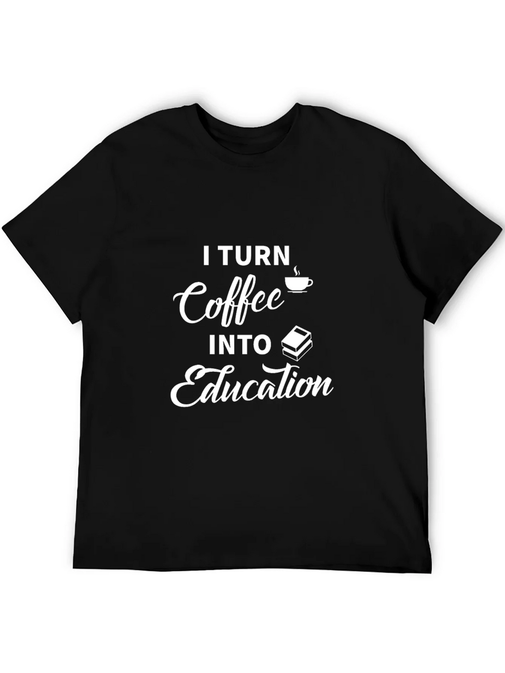 Coffee to Education T-Shirt - Funny Teacher Apparel product image 5