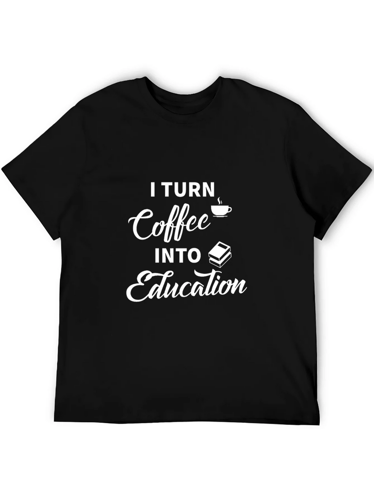 Coffee to Education T-Shirt - Funny Teacher Apparel product image 5