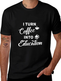 Coffee to Education T-Shirt - Funny Teacher Apparel product image 1