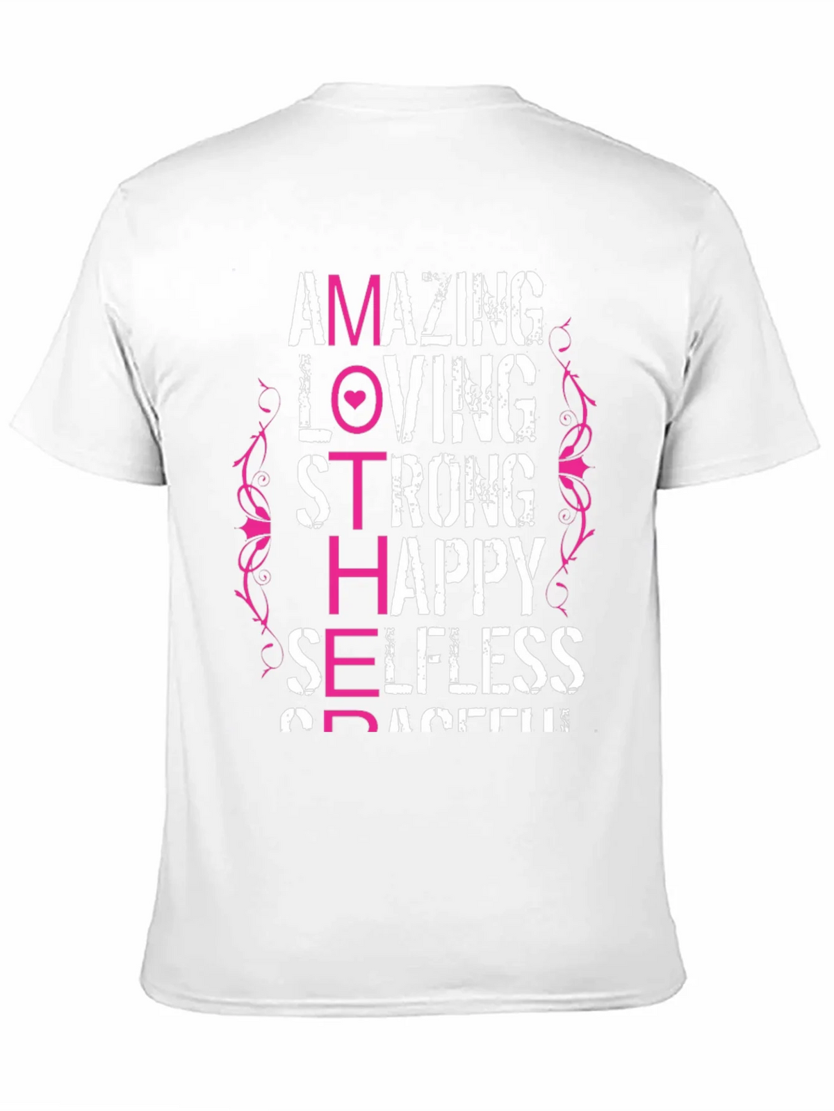 Amazing Mother T-Shirt - Loving Strong Happy product image 10