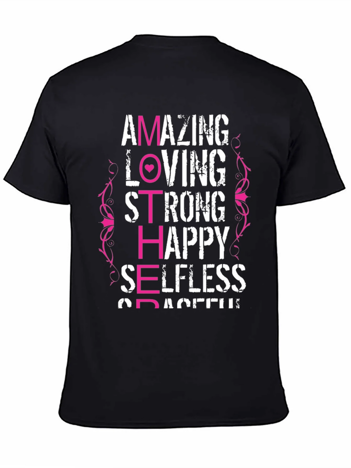 Amazing Mother T-Shirt - Loving Strong Happy product image 4