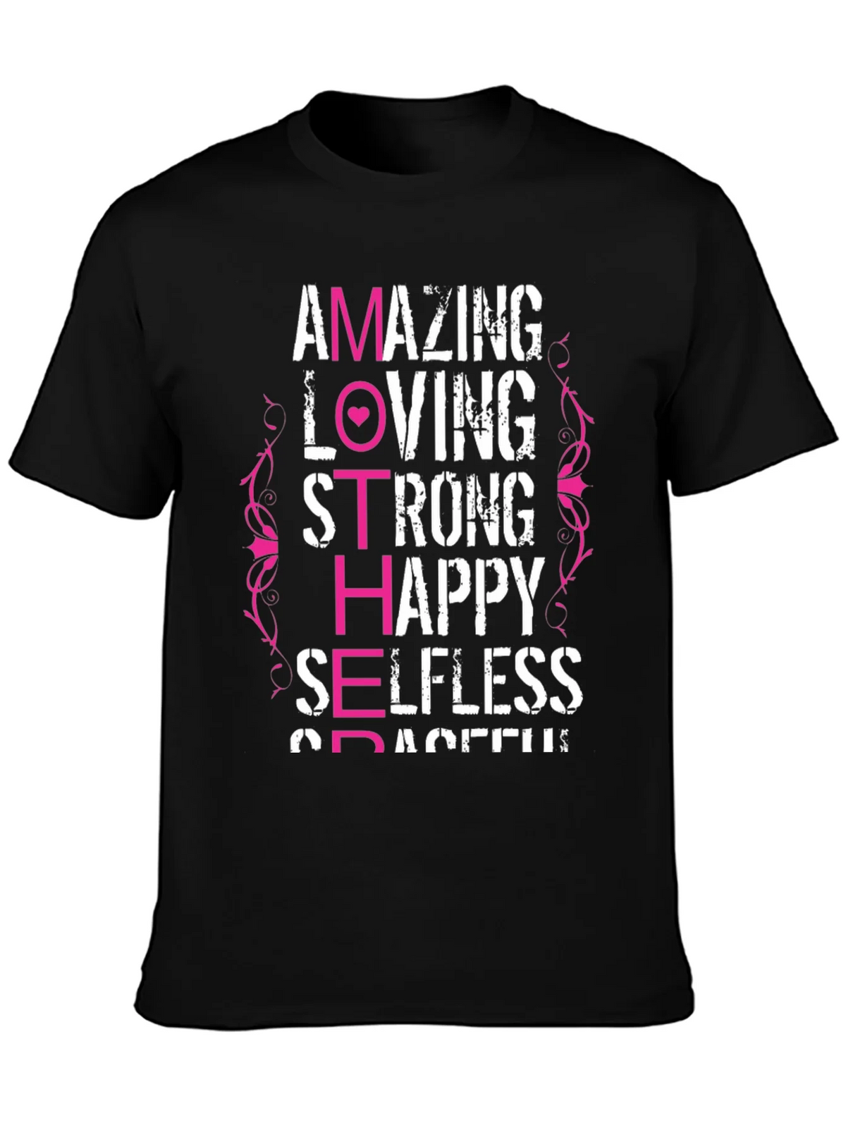 Amazing Mother T-Shirt - Loving Strong Happy product image 3