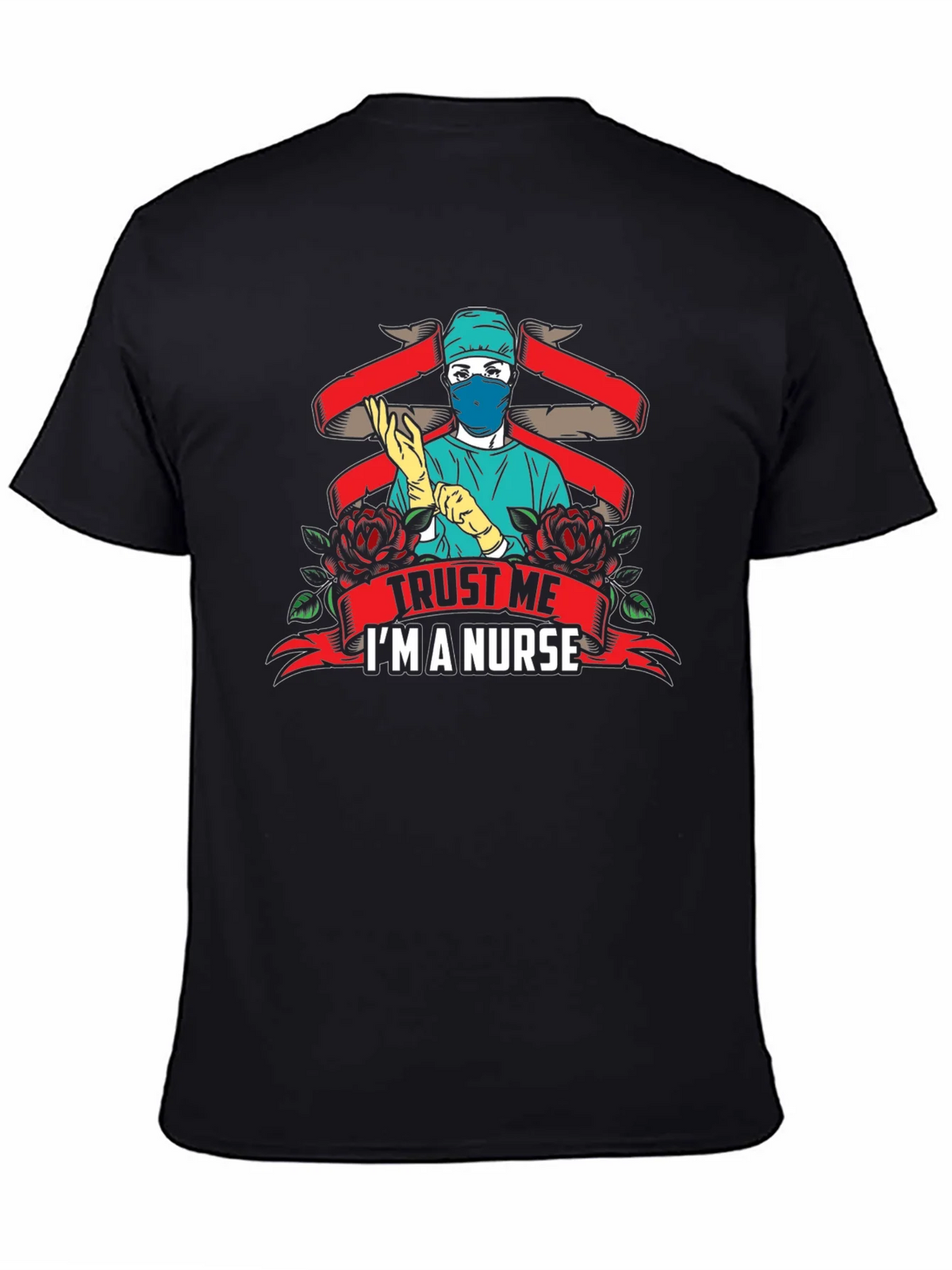 Trust Me Im A Nurse Graphic T-Shirt product image 3