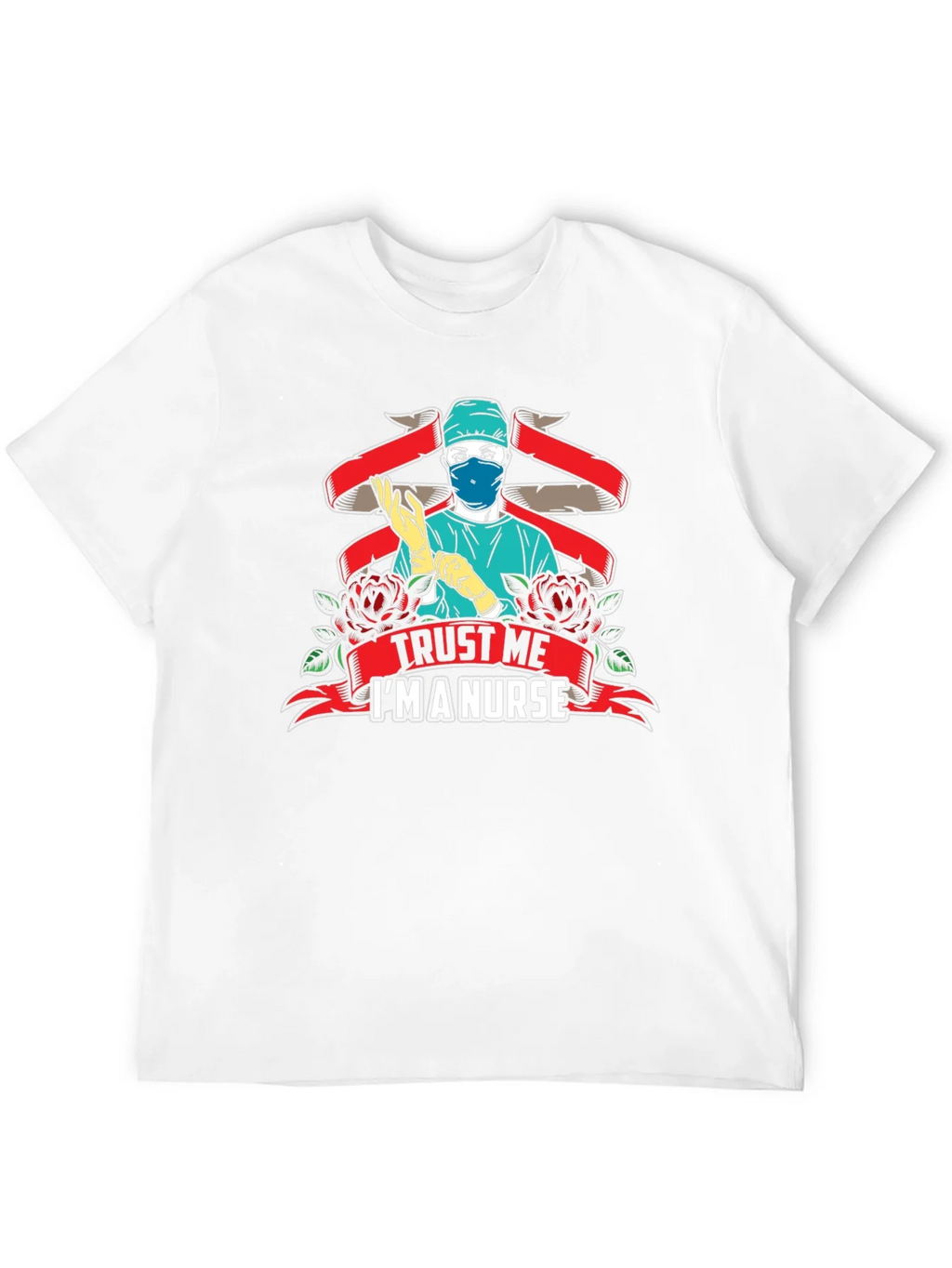 Trust Me Im A Nurse Graphic T-Shirt product image 10