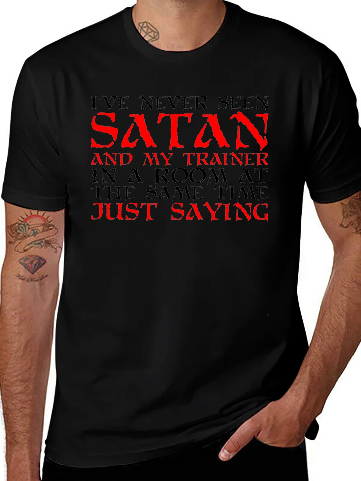 Ive Never Seen Satan T-Shirt - Funny Gym Workout Tee product image 1