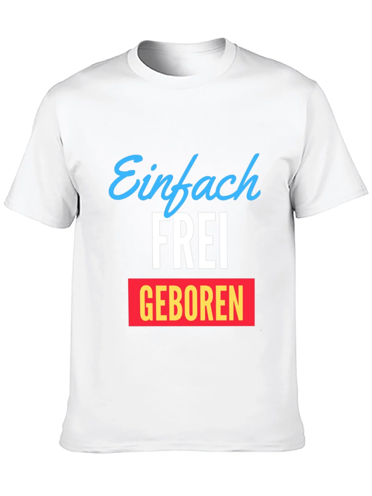 Einfach Frei Geboren Graphic T-Shirt product image 9