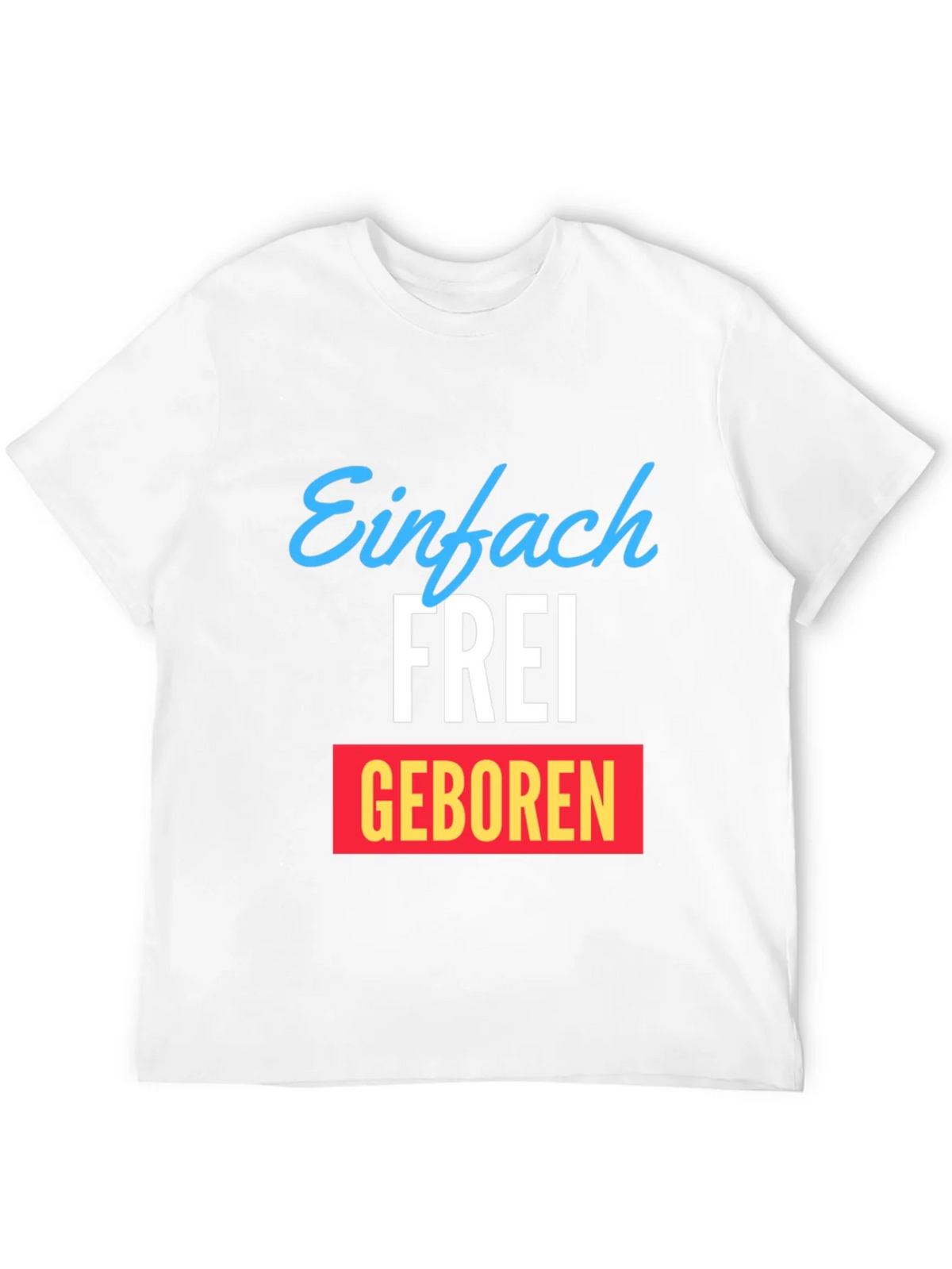 Einfach Frei Geboren Graphic T-Shirt product image 11