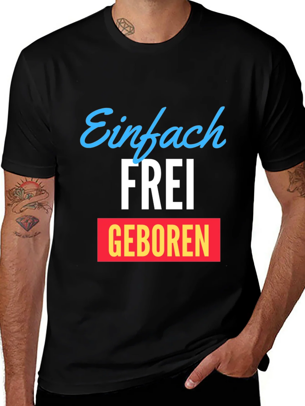 Einfach Frei Geboren Graphic T-Shirt product image 1