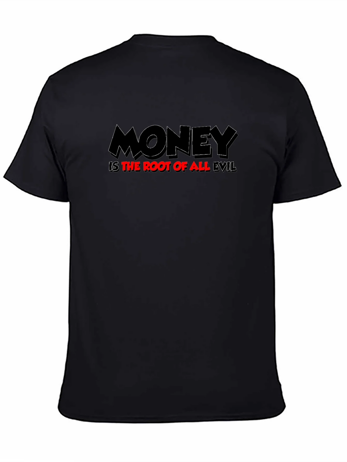 Money Is The Root Of All Evil Graphic T-Shirt product image 4