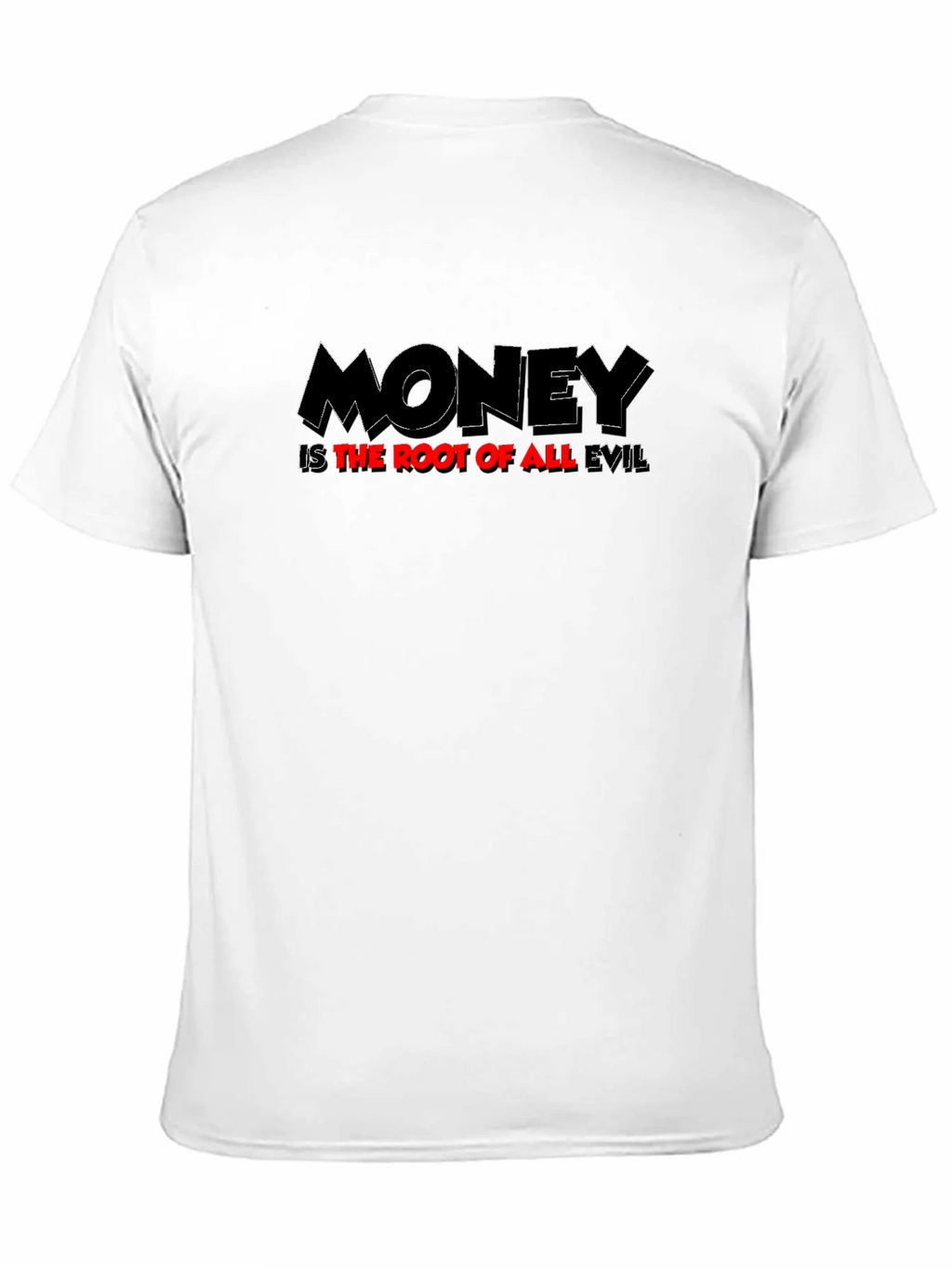 Money Is The Root Of All Evil Graphic T-Shirt product image 10