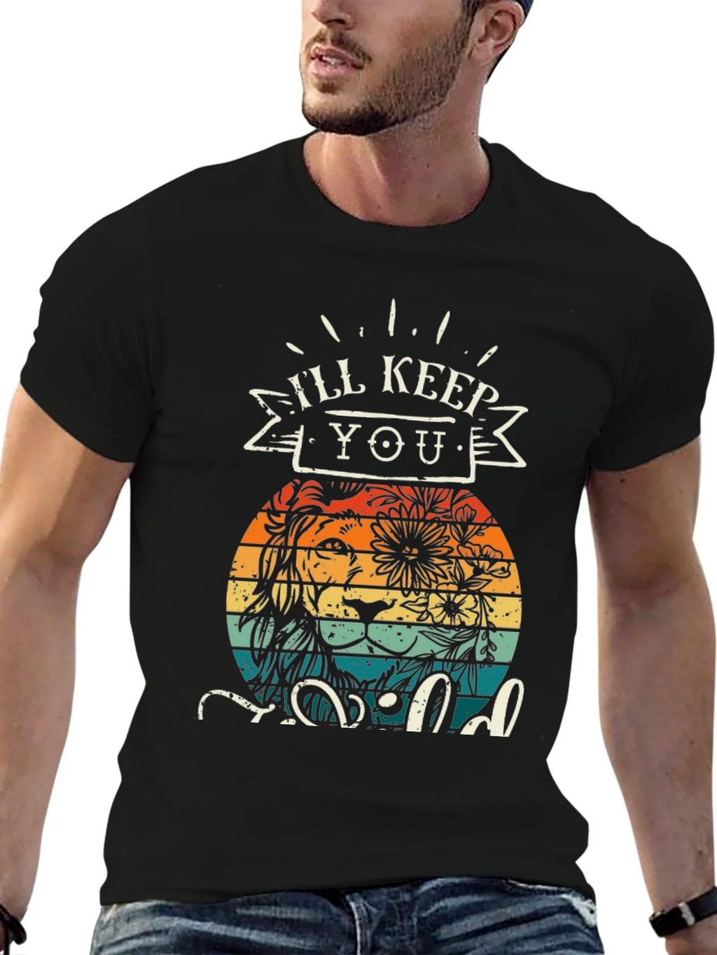 Ill Keep You Wild T-Shirt Lion Design product image 6