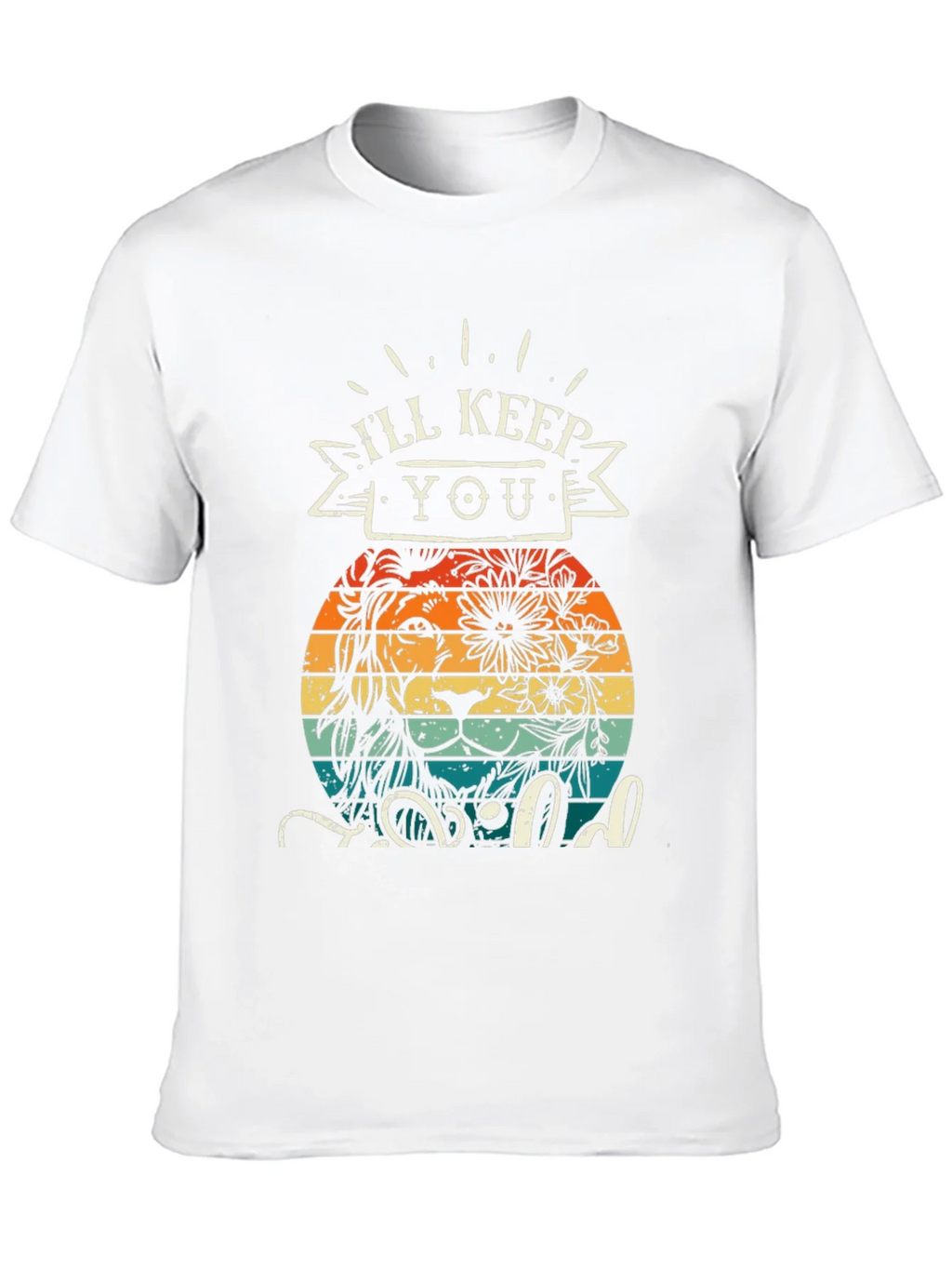 Ill Keep You Wild T-Shirt Lion Design product image 9
