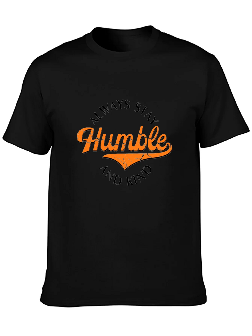 Always Stay Humble and Kind Tee product image 3