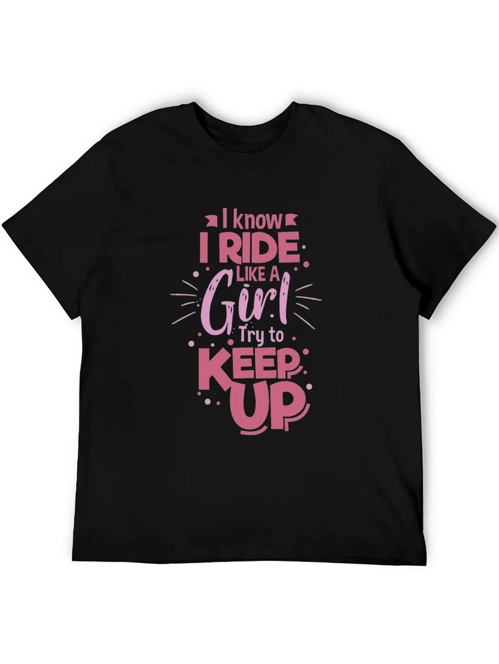 I Ride Like a Girl T-Shirt - Funny Womens Tee product image 5