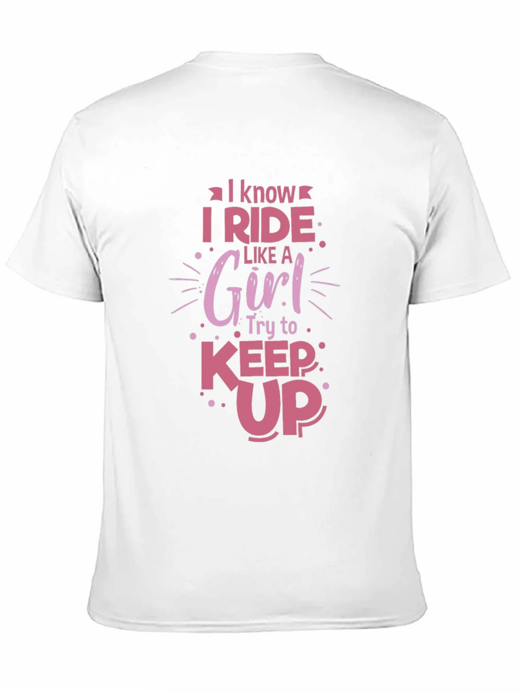 I Ride Like a Girl T-Shirt - Funny Womens Tee product image 10