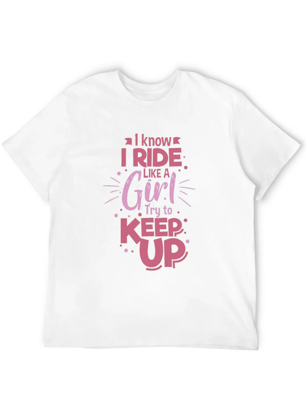 I Ride Like a Girl T-Shirt - Funny Womens Tee product image 11