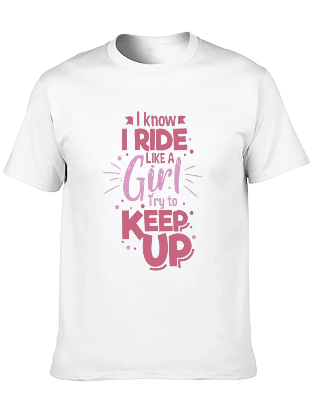 I Ride Like a Girl T-Shirt - Funny Womens Tee product image 9