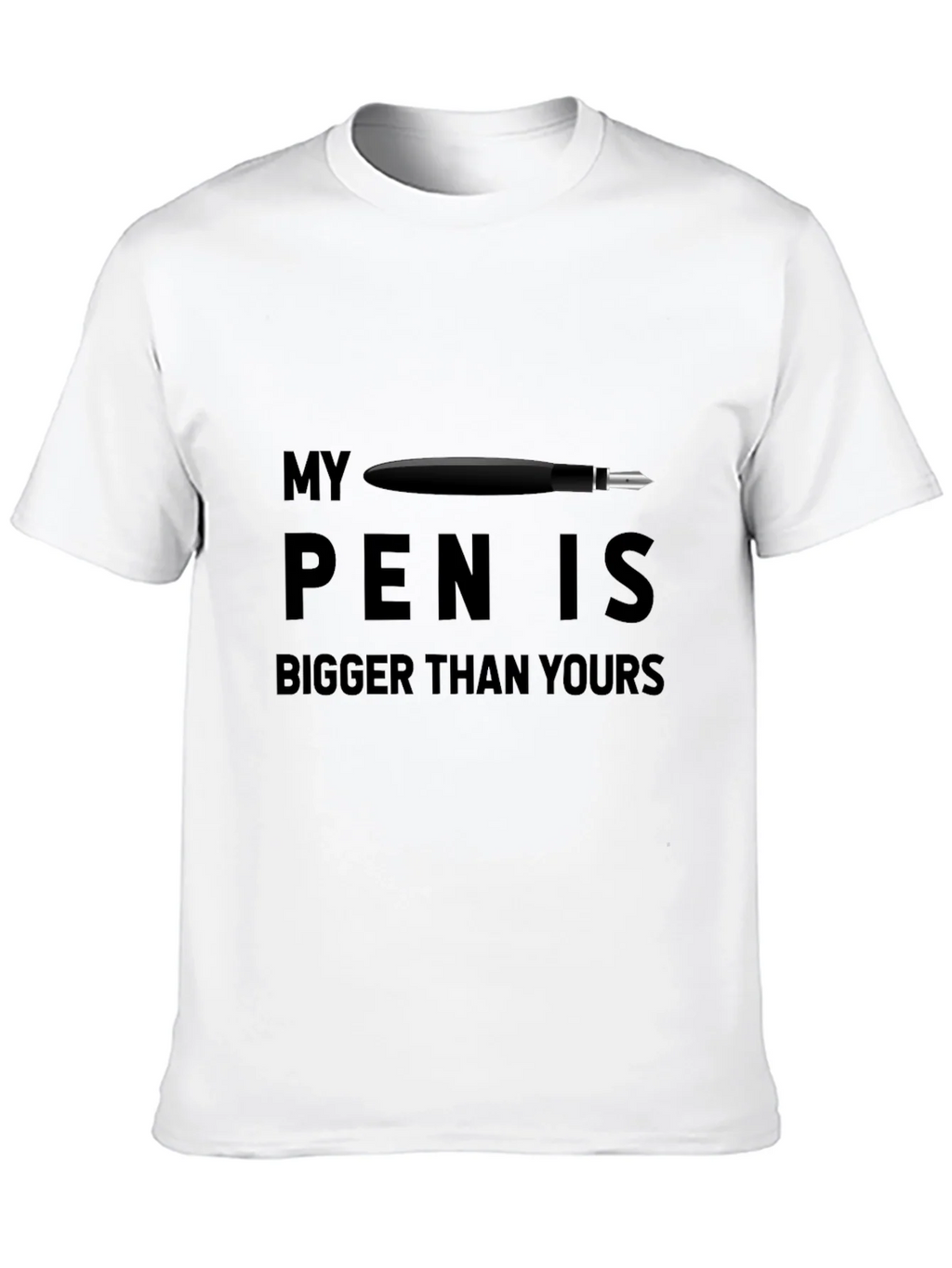 My Pen Is Bigger T-Shirt product image 9