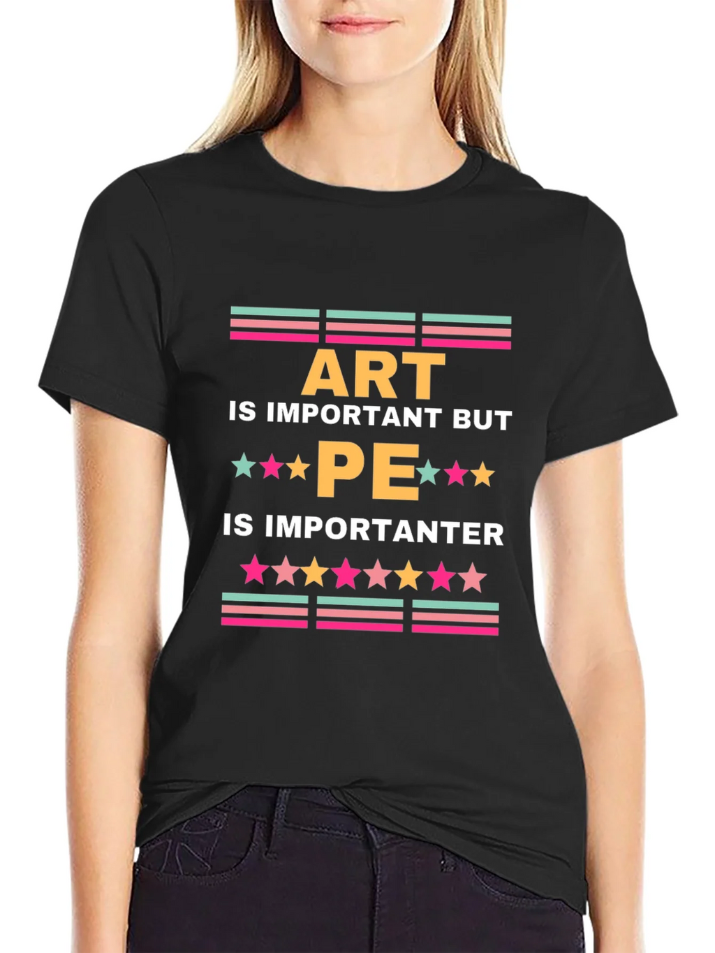 Art is Important But PE is Importanter T-Shirt product image 2