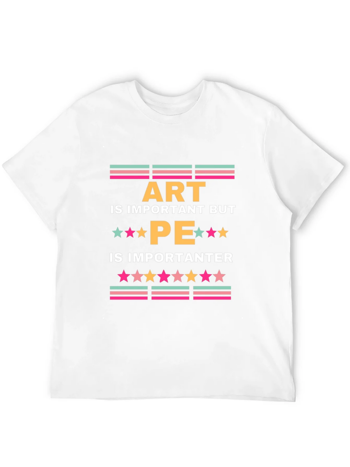 Art is Important But PE is Importanter T-Shirt product image 11