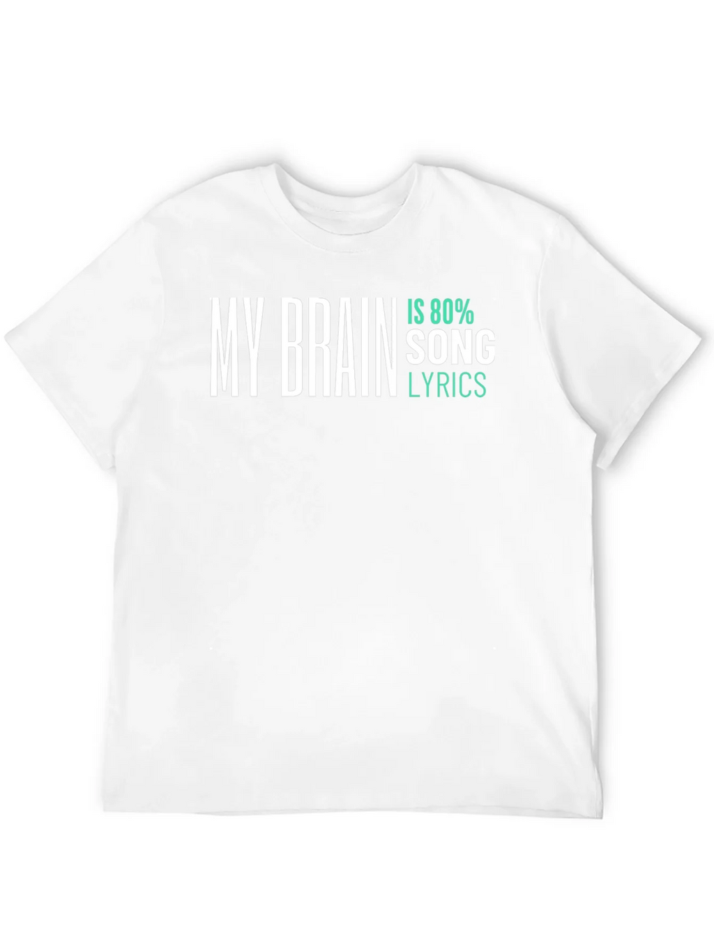 My Brain Is 80% Song Lyrics T-Shirt product image 11