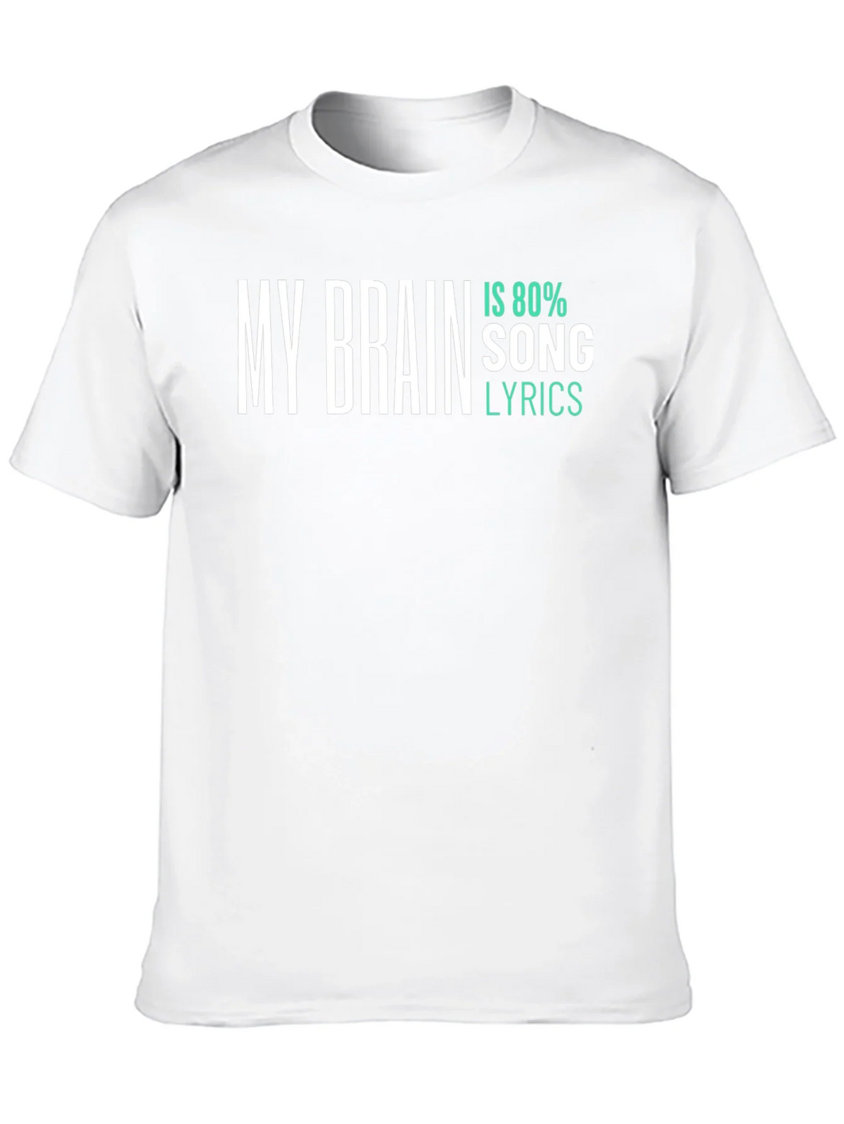 My Brain Is 80% Song Lyrics T-Shirt product image 9