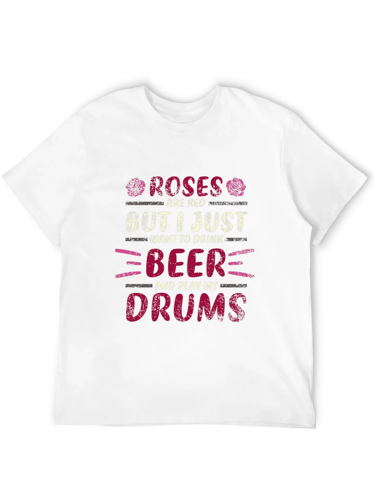 Roses are Red Beer and Drums T-Shirt product image 11