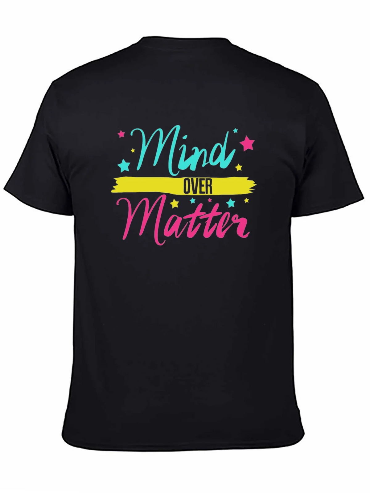 Mind Over Matter Graphic T-Shirt - Motivational Tee product image 3