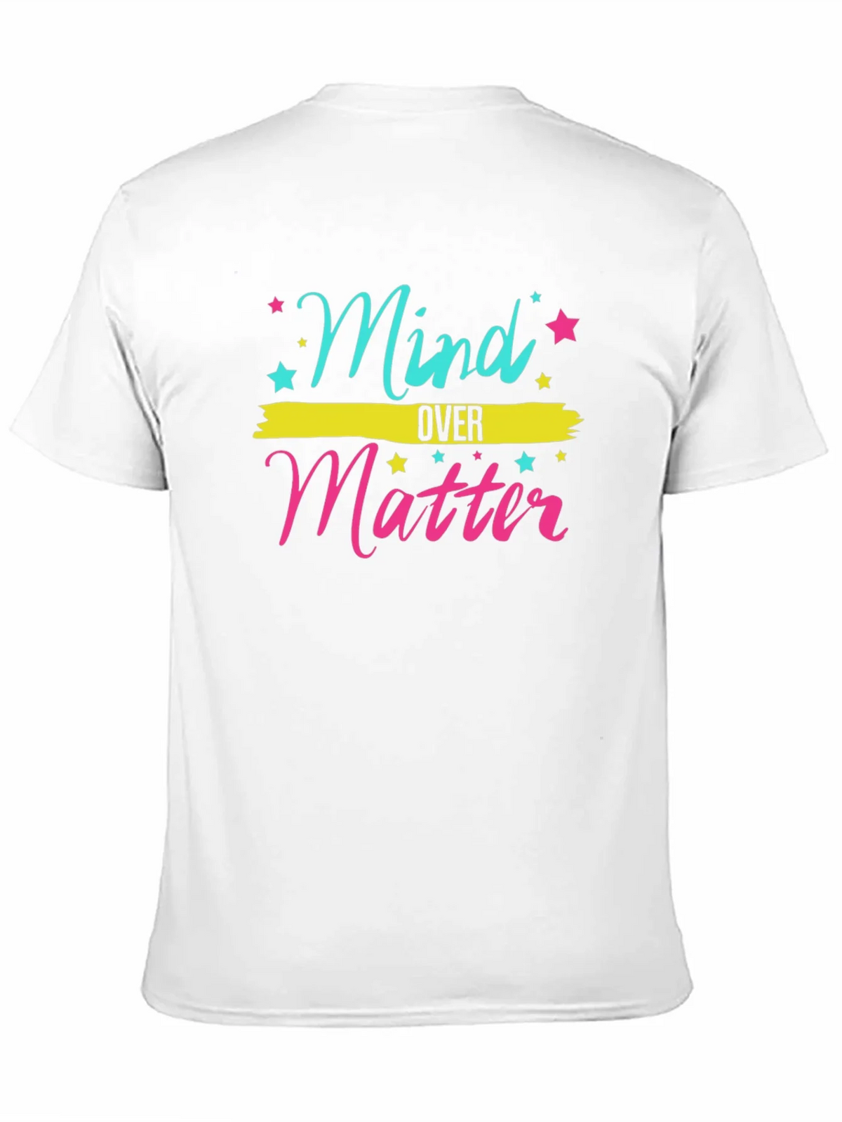 Mind Over Matter Graphic T-Shirt - Motivational Tee product image 9