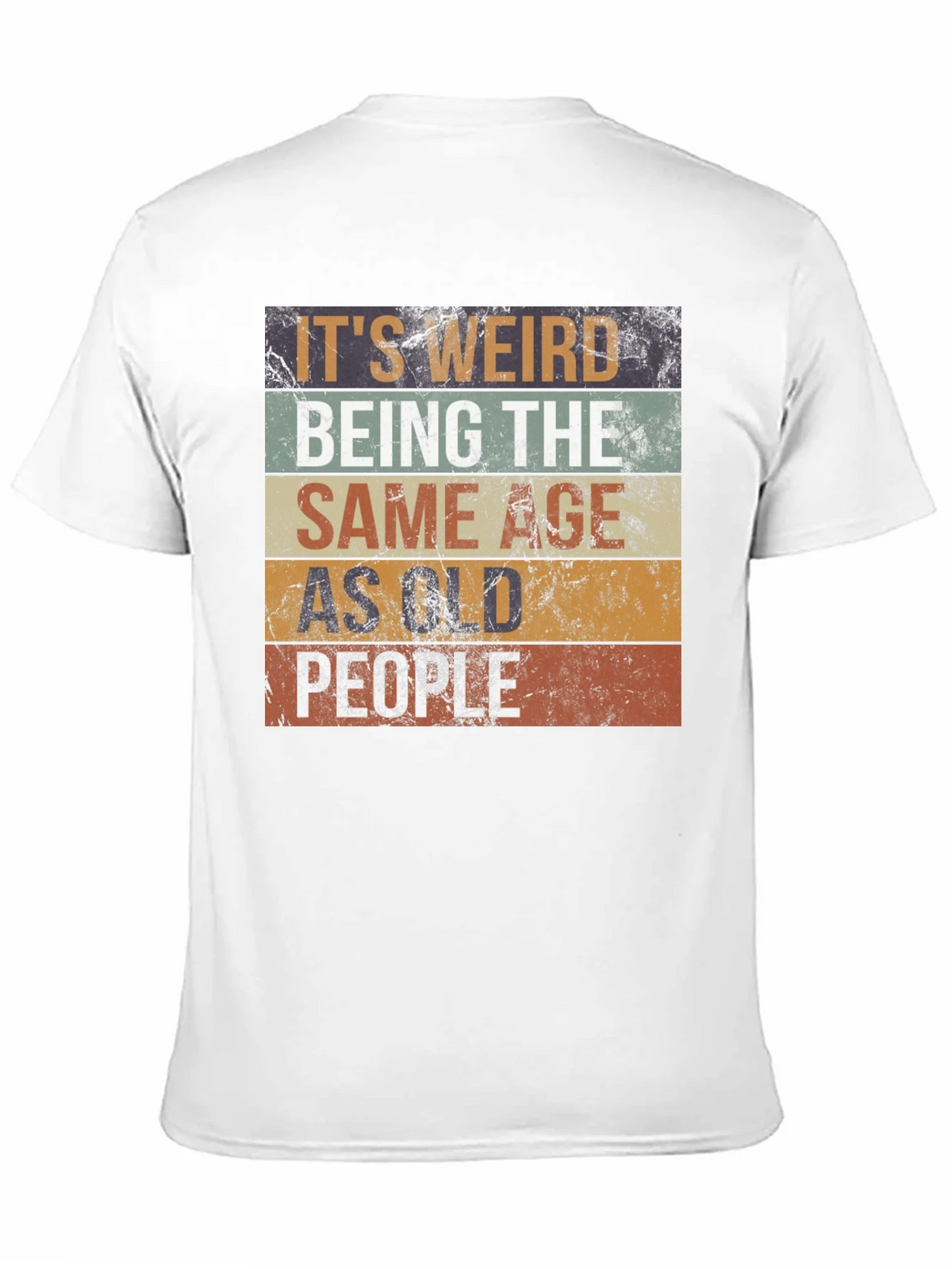 Funny Same Age as Old People Graphic T-Shirt product image 10