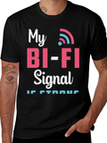 My Bi-Fi Signal is Strong T-Shirt Funny Wifi Tee product image 1