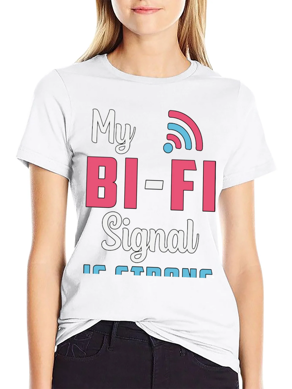 My Bi-Fi Signal is Strong T-Shirt Funny Wifi Tee product image 8