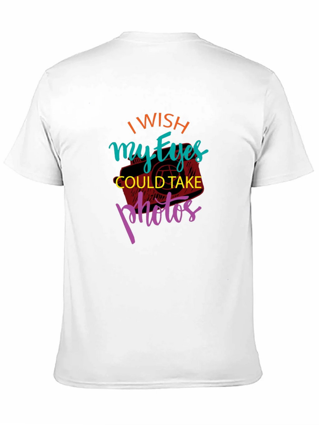 I Wish My Eyes Could Take Photos Graphic Tee product image 9