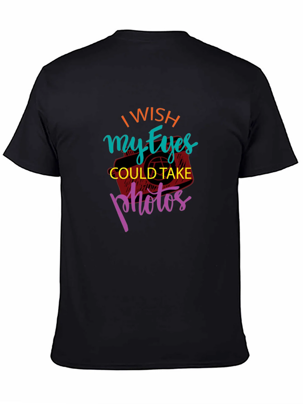 I Wish My Eyes Could Take Photos Graphic Tee product image 3