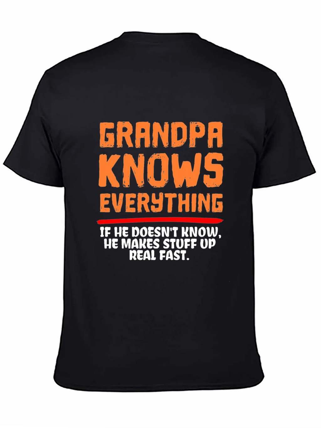 Grandpa Knows Everything Funny Graphic T-Shirt product image 3