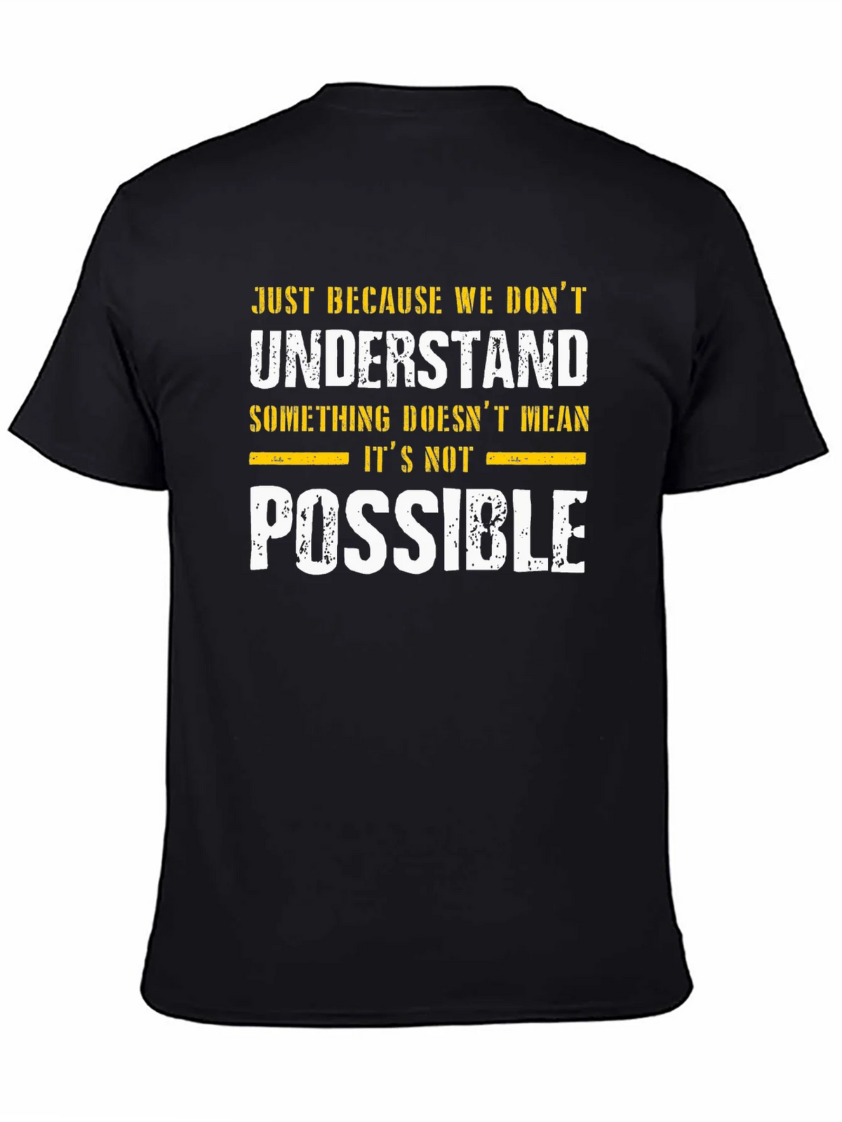 Inspirational Graphic T-Shirt - Possible Design product image 4