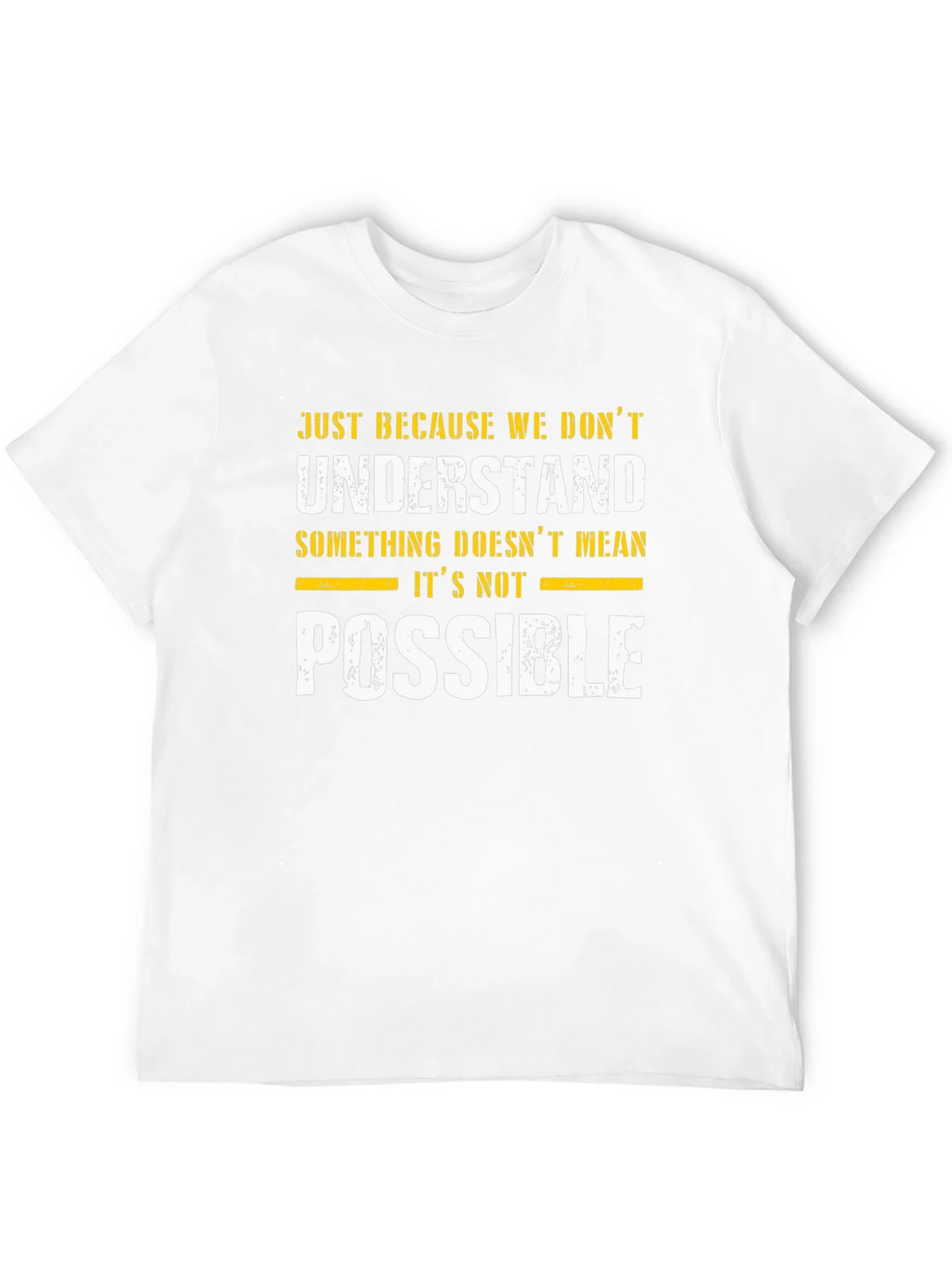 Inspirational Graphic T-Shirt - Possible Design product image 11