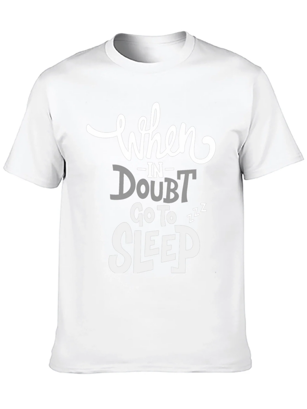Funny Graphic Tee: When in Doubt Go to Sleep product image 9