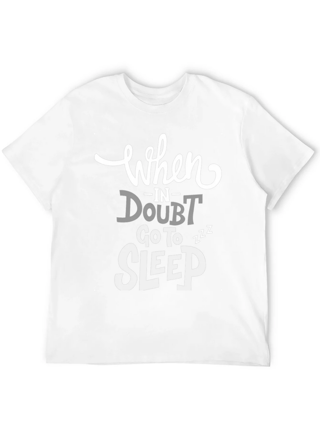 Funny Graphic Tee: When in Doubt Go to Sleep product image 11