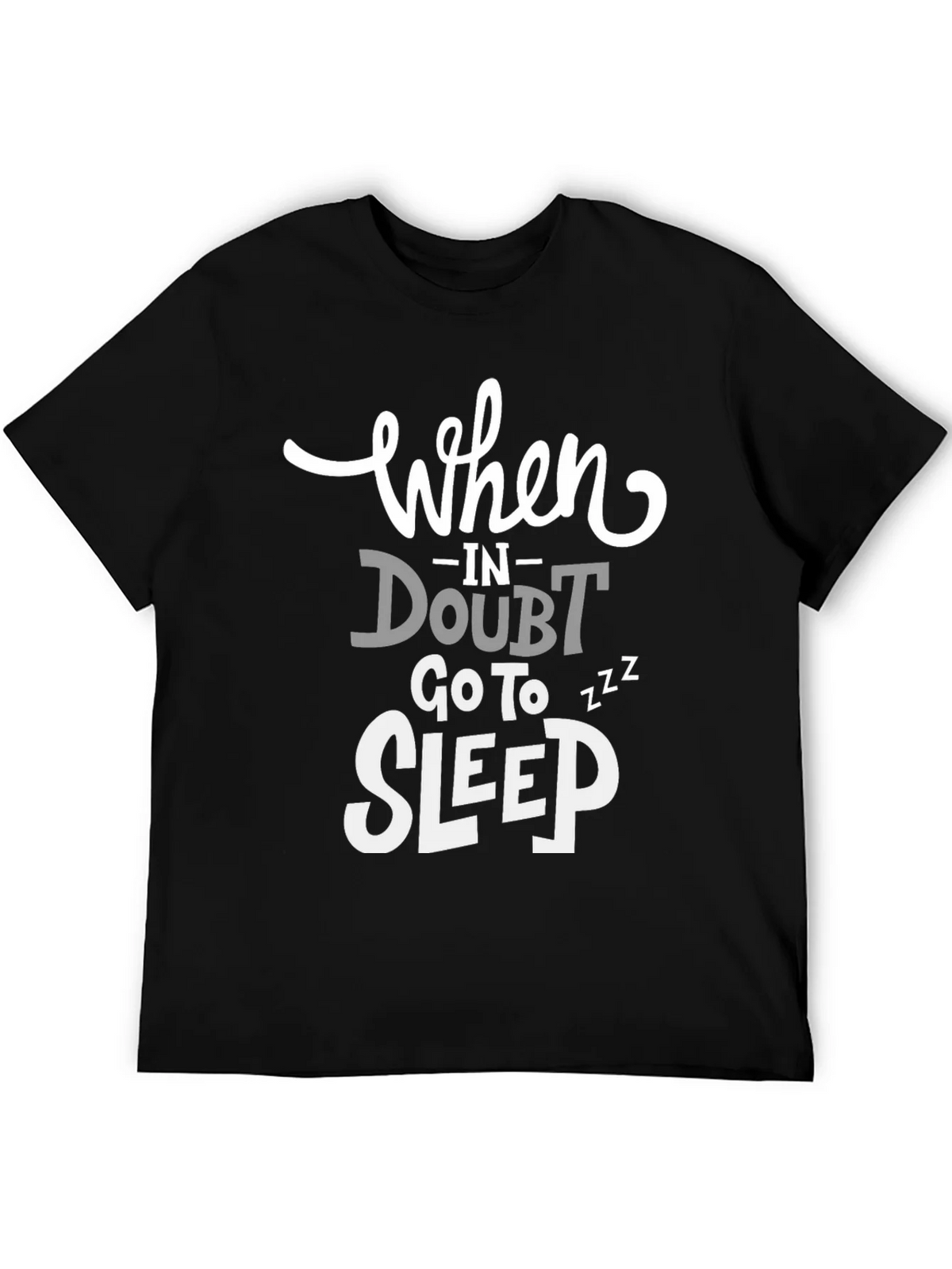 Funny Graphic Tee: When in Doubt Go to Sleep product image 5