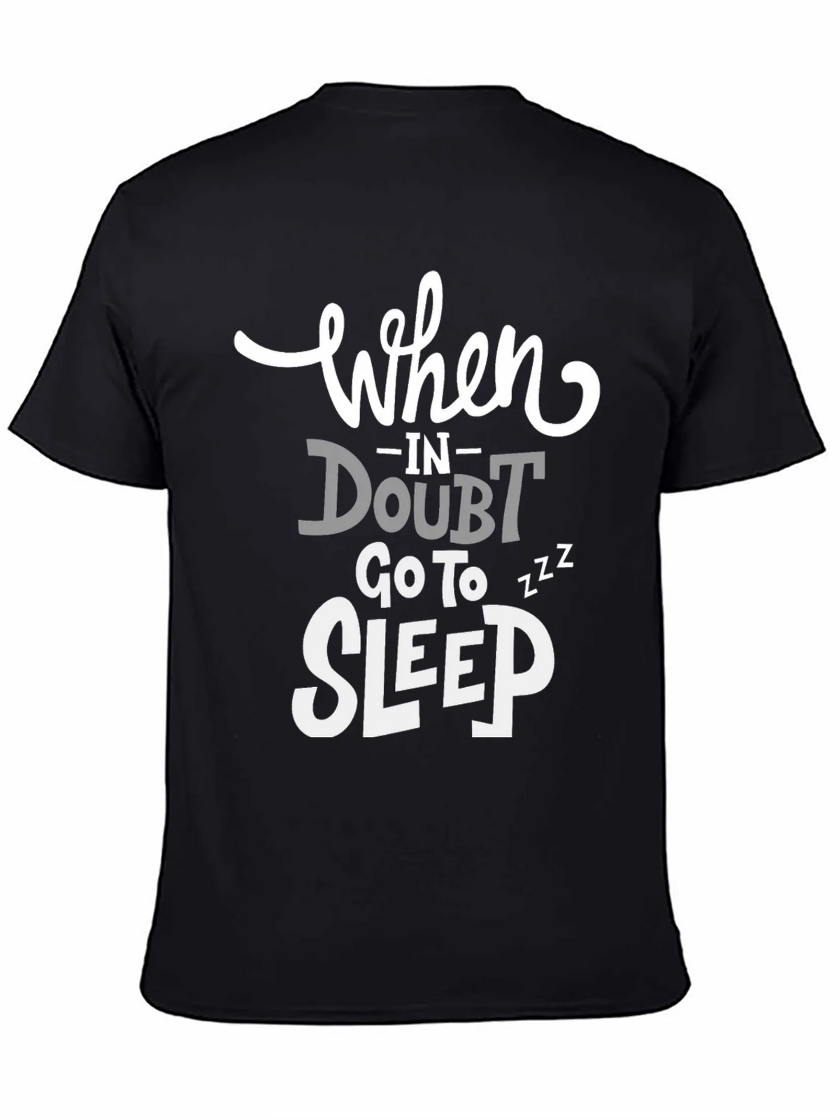 Funny Graphic Tee: When in Doubt Go to Sleep product image 4