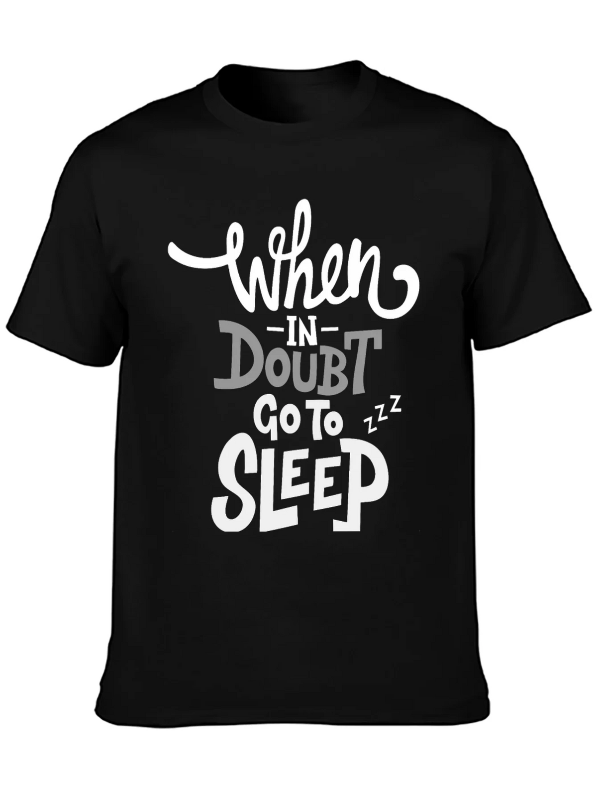 Funny Graphic Tee: When in Doubt Go to Sleep product image 3