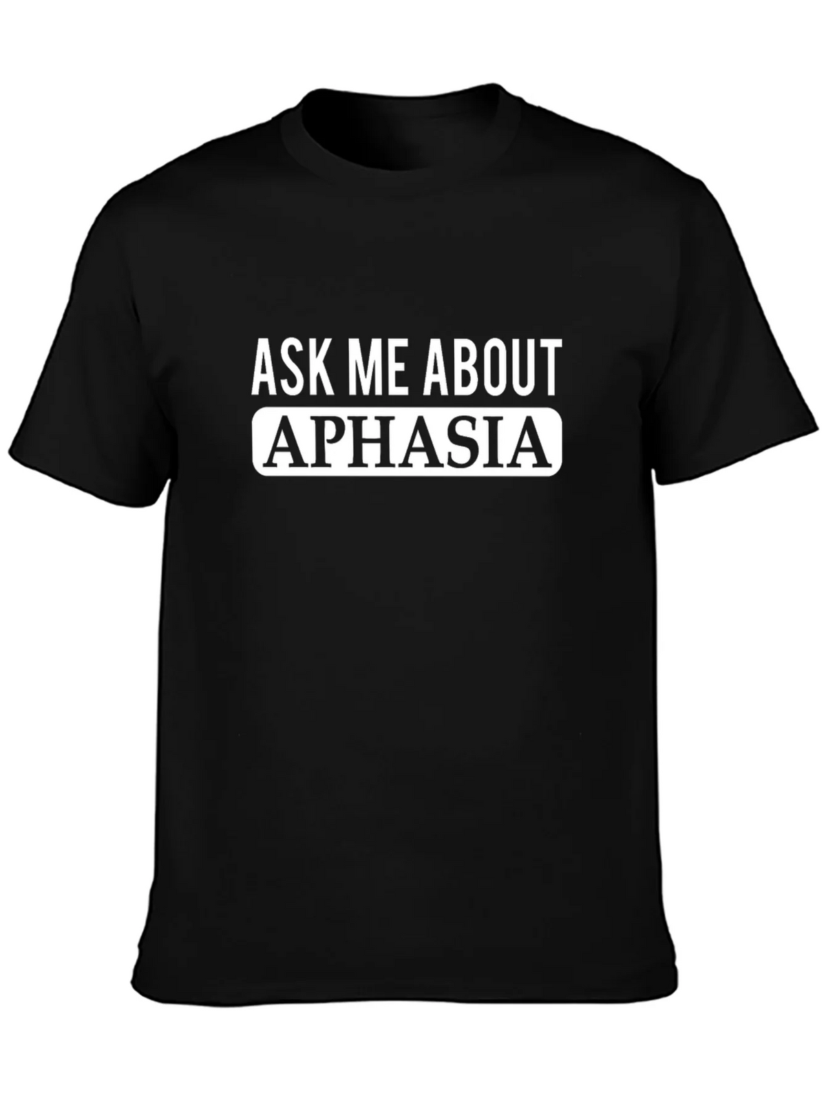 Ask Me About Aphasia T-Shirt product image 3