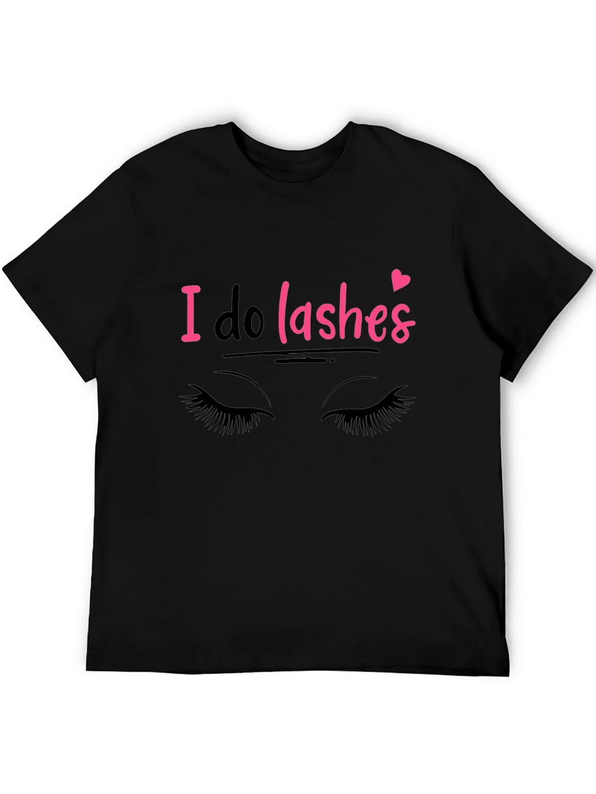 I Do Lashes Graphic Tee - Eyelash Artist T-Shirt product image 4