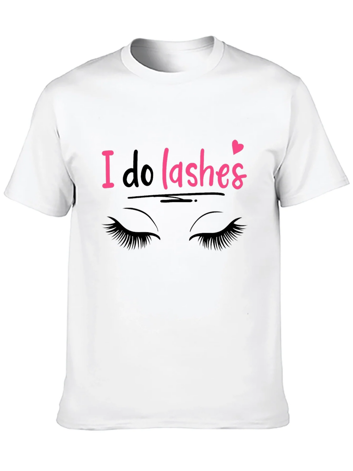 I Do Lashes Graphic Tee - Eyelash Artist T-Shirt product image 6