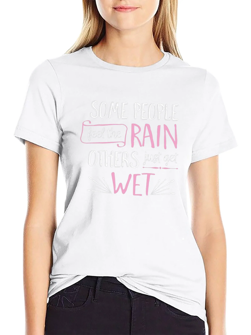 Some People Feel the Rain T-Shirt product image 8