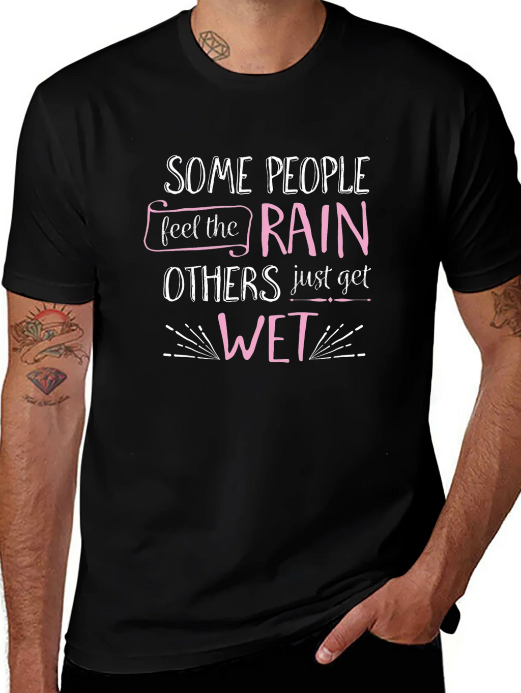 Some People Feel the Rain T-Shirt product image 1
